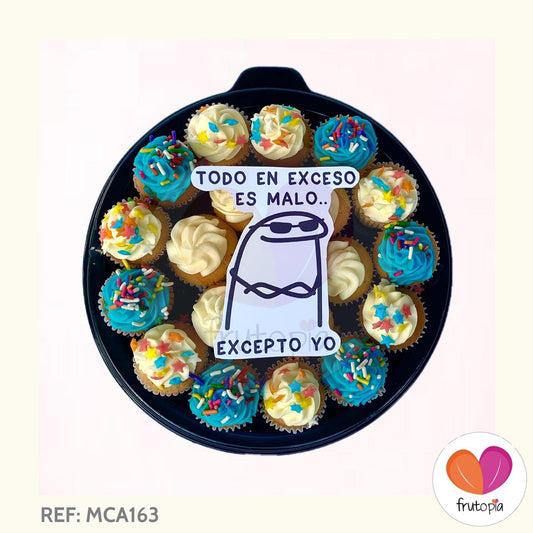 Minicupcakes "Todo en exceso es malo, excepto yo" REF: MCA163