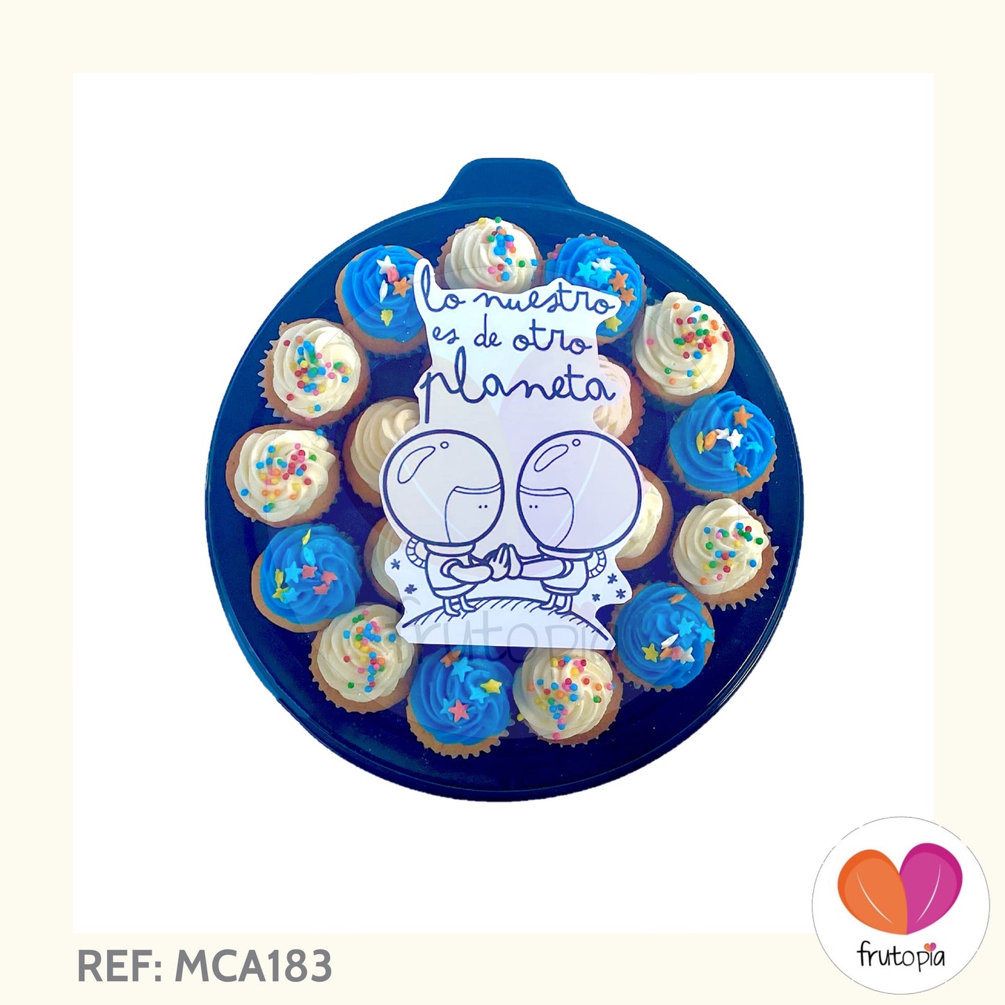 Minicupcakes "LO NUESTRO ES DE OTRO PLANETA" REF: MCA183